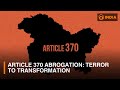 Special Broadcast | Article 370 Abrogation: Terror To Transformation | DD India