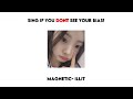 Sing if you do not see your bias! Magnetic by Illit ver.