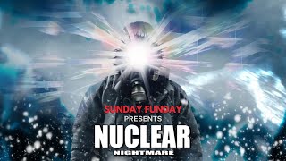 Nuclear Nightmare | Sunday Funday with Kara Lynne, Mr Porkchop, and HeelvsBabyface