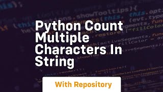 python count multiple characters in string