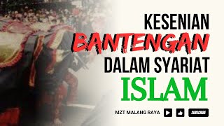 KESENIAN BANTENGAN DALAM SYARIAT ISLAM - UST. NUR HADI #ustadznurhadi #mztmalangraya #senibudaya