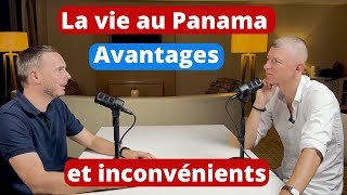 Les avantages et inconvénients de la vie au Panama - avec Julien d'Oseille TV