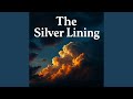 The Silver Lining