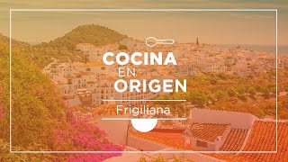 Frigiliana - A journey through the gastronomy of the Costa del Sol with Cocina en Origen