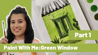 10 Minute Quick Sketch | Beginner Urban Sketch Tutorial |  Monochromatic Green Window | Part 1