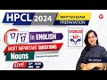 HPCL 2024 |  17 out of 17 in English |  Most Important Questions of Nouns #hpcl #live 05:00 pm