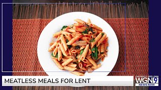 See some ideas for meatless meals during Lent