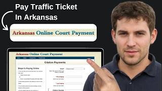 How To Pay Traffic Ticket Online In Arkansas State