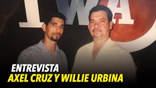 Entrevista con Axel Cruz y Willie Urbina