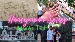 HAWAII HONEYMOON SERIES- DAY 1