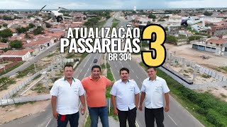 PORQUE AS OBRAS DAS PASSARELAS ESTÃO PARADAS BR 304 MOSSORO RN