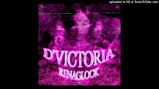 RENA GLOCK - D'VICTORIA (AUDIO OFICIAL)