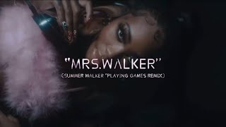 Mrs.Walker - (Prod.@Ataroyl) // Summer Walker -“Playing games” Mixx