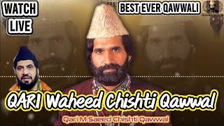 Qari M. Saeed Chishti Qawwal Live Stream