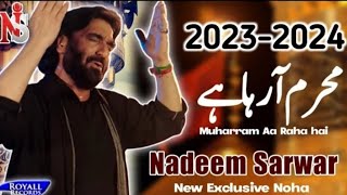 Nadeem Sarwar new noha Muharram aa raha hai 2024 | New Noha Promo 2023