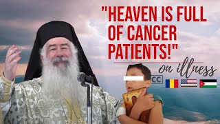 Heaven is full of cancer patients! An Orthodox Christian perspective on illness (Met. Christophoros)