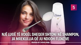 Një lugë të vogël sheqer shtoni në shampon, ja mrekullia që ju ndodh flokëve