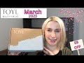 TOYL March 2023 Beauty Subscription Box Unboxing