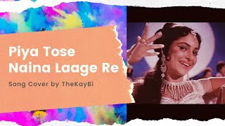 Piya Tose Naina Lage Re Cover | Lata Mangeshkar | Guide | Classical Song - TheKayBi