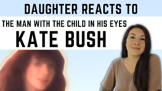 Kate Bush REACTION Video The Man With the Child in His Eyes | Reaction Video to Songs