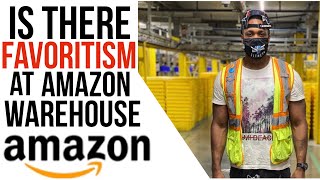 Is There Favoritism Working At Amazon Warhouse?