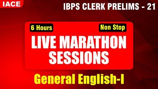 IBPS CLERK PRELIMS MARATHON SESSIONS - 6 Hrs Non Stop Live || IACE