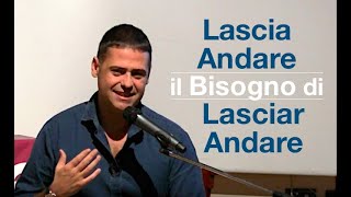 Come Lasciar Andare? una Barzelletta Esoterica - Pier Giorgio Caselli