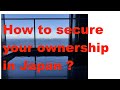 Real estate system essentials in Japan: How the real estate ownership works in Japan?