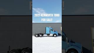 2021 Kenworth T880 - FOR SALE!