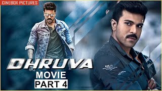 ध्रुवा (Dhruva) - Hindi Dubbed | Movie Part 4 | Ram Charan | Nassar | Rakul Preet Singh