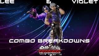 Tekken Tag 2: Lee/Violet Combo Breakdowns