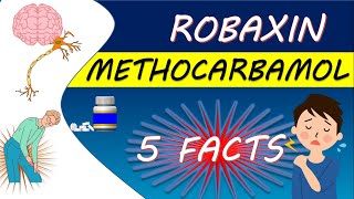 Methocarbamol 750 mg and 500 mg tablets - 5 FACTS you should Know