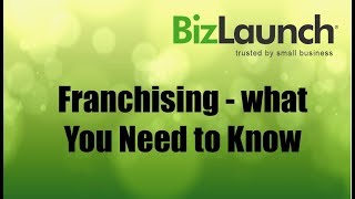 Franchising What You Need to Know