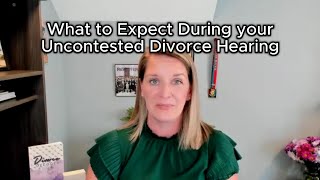 What to Expect During a Maryland Uncontested Divorce Hearing