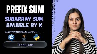 Subarray Sum Divisible by K – Optimal Approach Using Prefix Sum + HashMap | C++, Java, Python