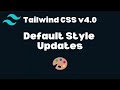 tailwind css 4.0 crash course full overview of new features and updates tailwind css v4.0 guide