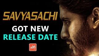 Savyasachi Got A New Release Date... !! | Naga Chaitanya | Chandoo Mondeti | Madhavan  | YOYO Times