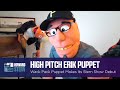 The High Pitch Erik Puppet Makes Its Debut