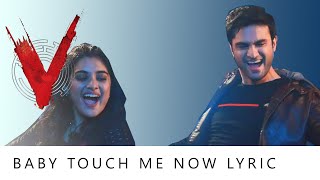 V Movie Baby Touch Me Now Song Lyric