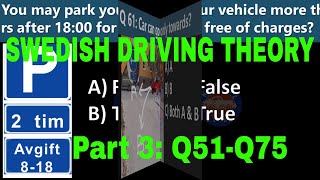 Pt-3 (Q51-Q75) | How To Pass Theory Test In Sweden | Swedish Driving Theory | Key2DL | Q \u0026 A