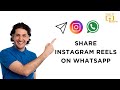 How To Share Instagram Reels On WhatsApp