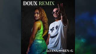 Loana Feat Ben-G - Doux Remix Kompa