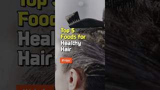 Top 5 Foods for Healthy Hair-  healthy food fact - lifestyle nutrition after age 50 #health #food