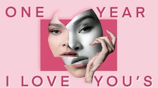 1 Year of I Love You’s