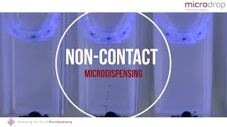 Non-Contact Microdispensing for precise liquid handling