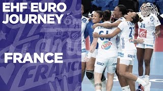 EHF EURO JOURNEY | FRANCE | Women's EHF EURO 2018
