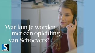 Wat kun je worden met een opleiding van Schoevers?