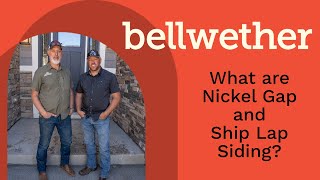 What are Nickel Gap and Ship Lap Siding?