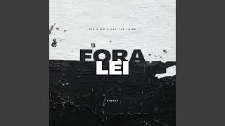 Fora Lei (feat. Kle, WG \u0026 Vaz The Third)