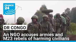 Human Rights Watch accuses DR Congo, M23 and Rwanda of harming civilians in conflict • FRANCE 24